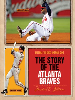 cover image of The Story of the Atlanta Braves